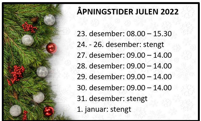 Åpningstider julen 2022