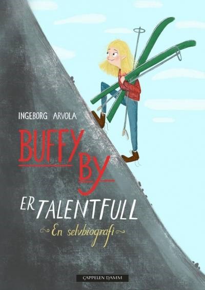 Buffy By er talentfull av Ingeborg Arvola
